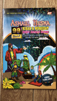 Image of Asmaul Husna : 99 Kisah & Mukjizat Dzikir Asmaul Husna Membangun Akhlak Anak