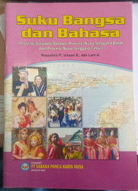 Image of Suku Bangsa dan Bahasa (Provinsi Sulawesi Selatan, Provinsi Nusa Tenggara Barat, dan Provinsi Nusa Tenggara Timur)
