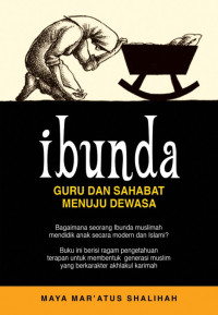 Image of Ibunda : Guru dan Sahabat Menuju Dewasa